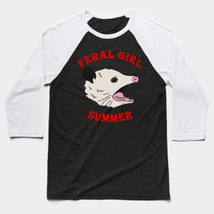 Feral-Girl-Summer-Opossum Baseball T-Shirt